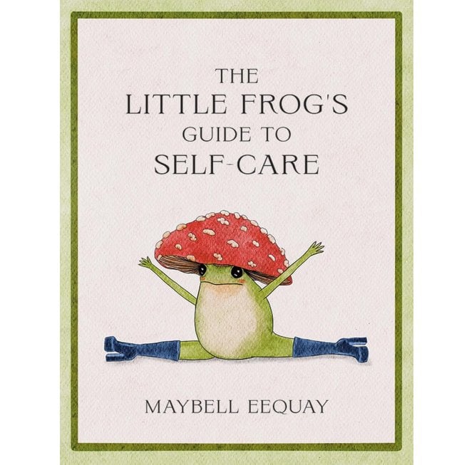The Little Frogs Guide To Self Care